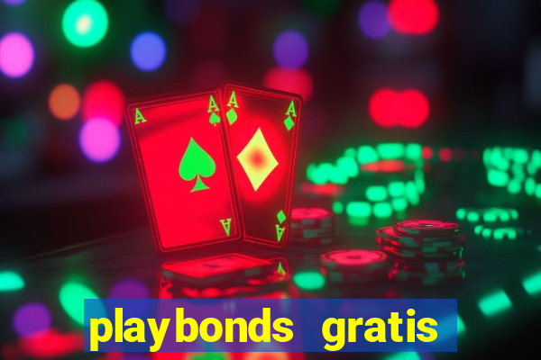 playbonds gratis jogar bingo silverball